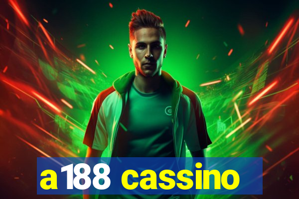 a188 cassino